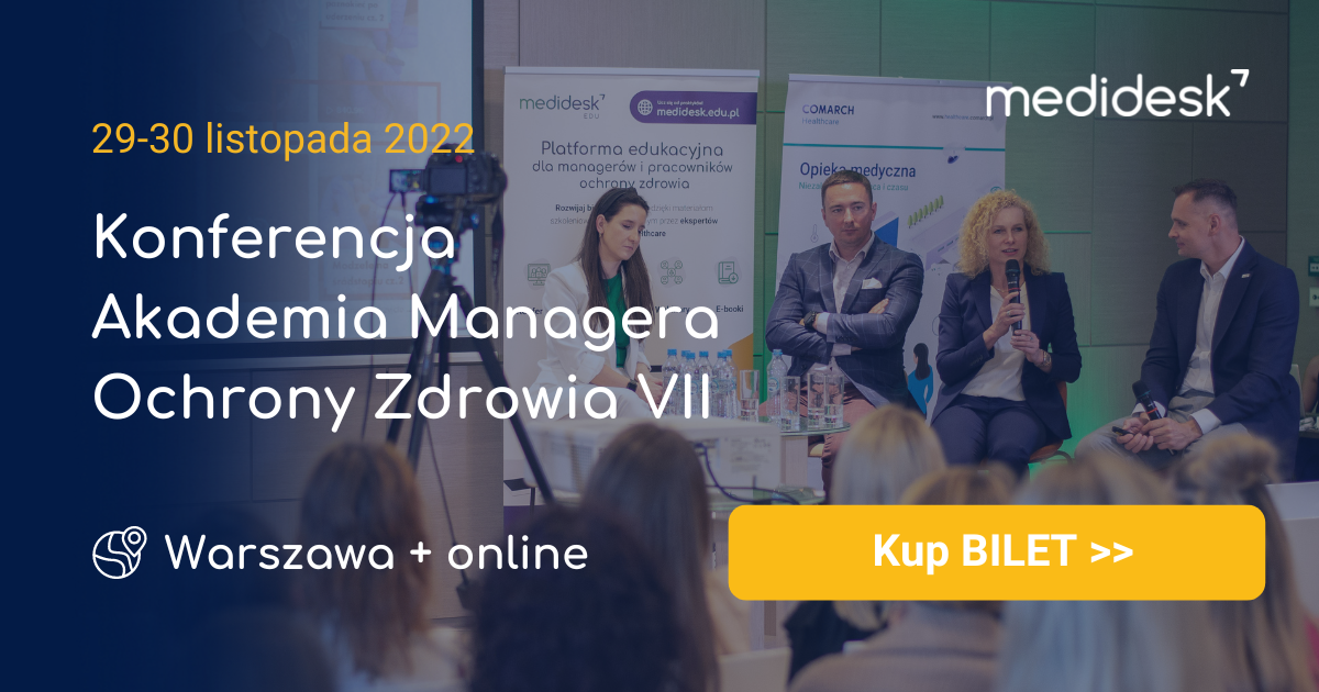 Wirtualna konferencja Akademia Managera Ochrony Zdrowia IV | ONLINE | 22.04.2021