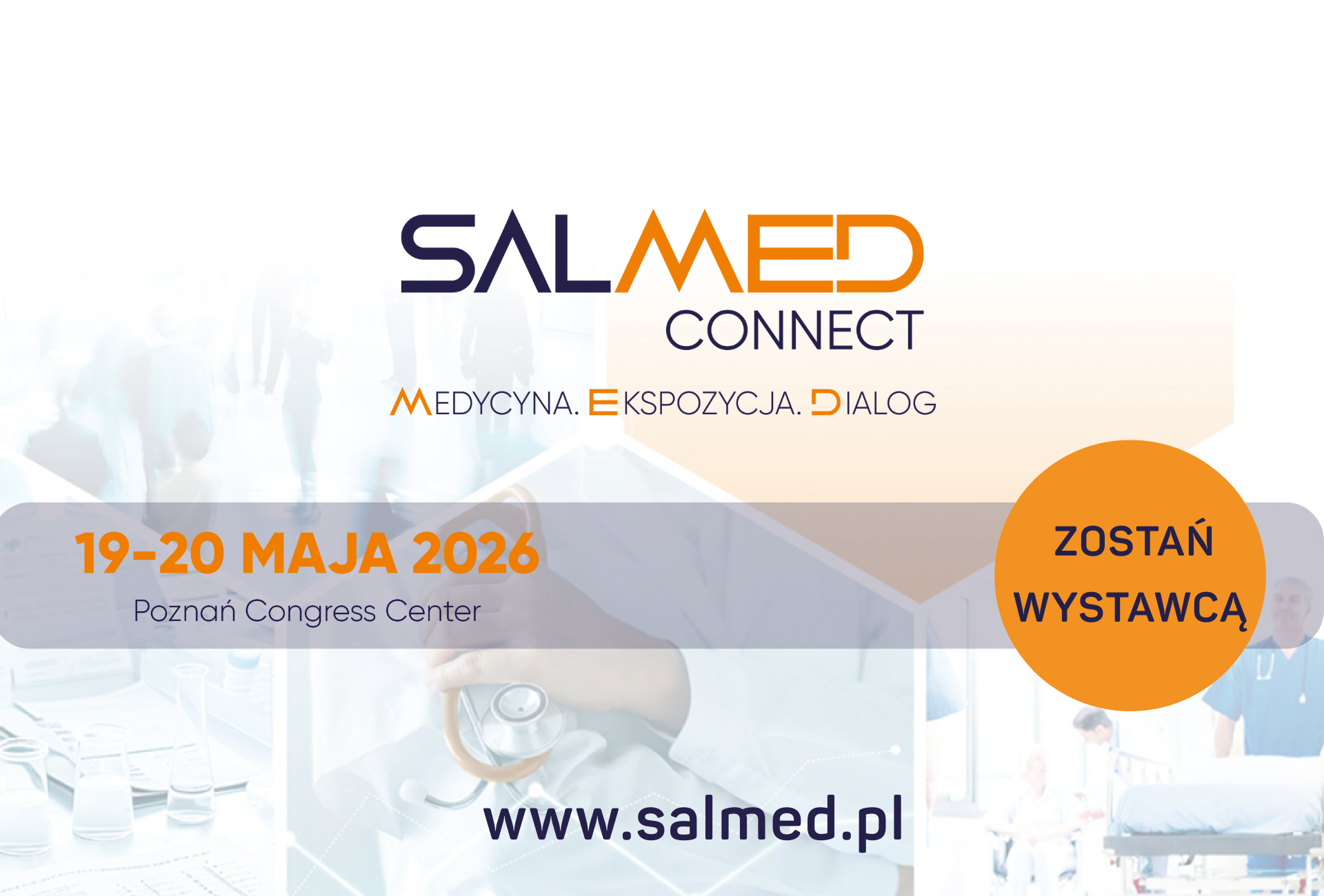 SALMED CONNECT 2026 – Nowa formuła prestiżowych targów medycznych już w maju w Poznaniu!