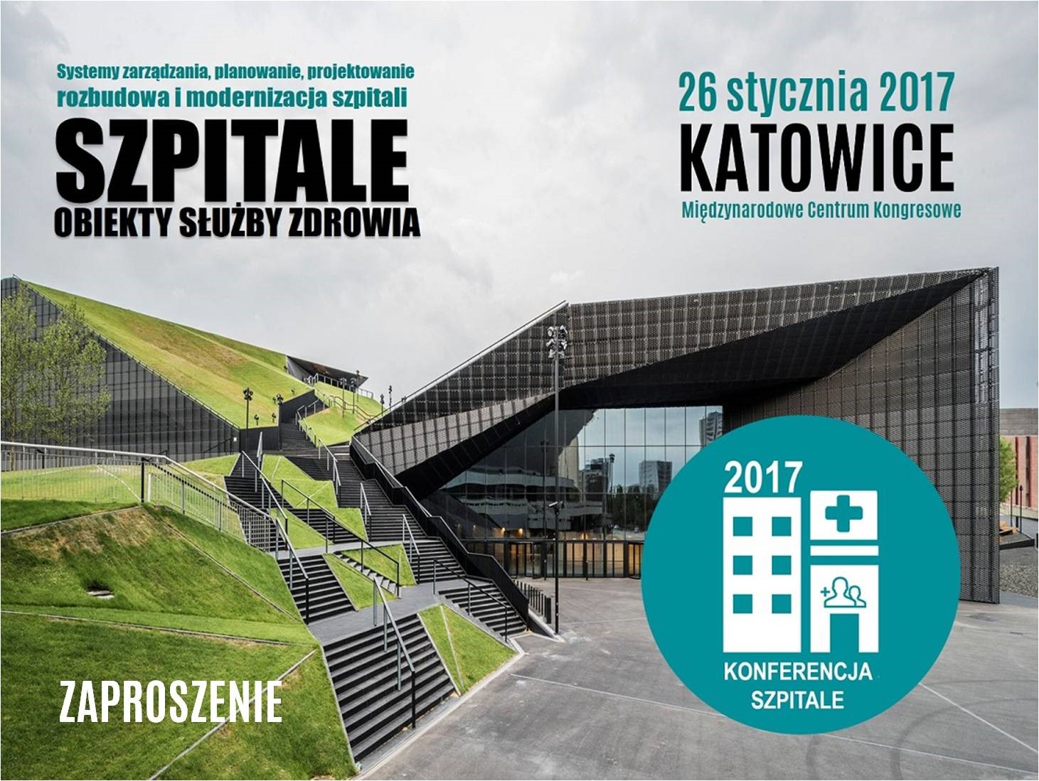 Konferencja SZPITALE I OBIEKTY SŁUŻBY ZDROWIA w MCK Katowice