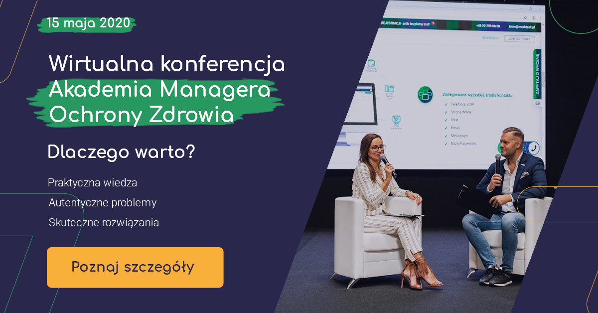 I edycja Akademii Managera Ochrony Zdrowia | 15 maja 2020